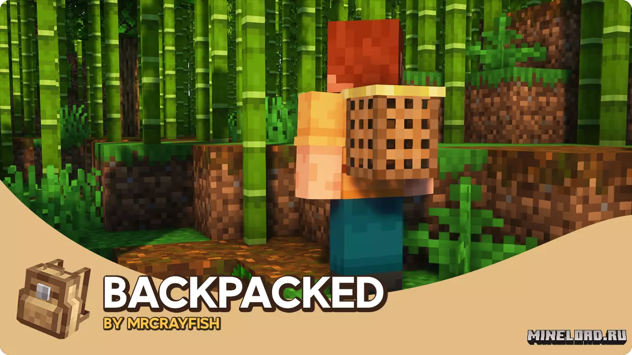 Backpacked 1.21.1, 1.20.1, 1.19.2, 1.16.5, 1.12.2 - 5